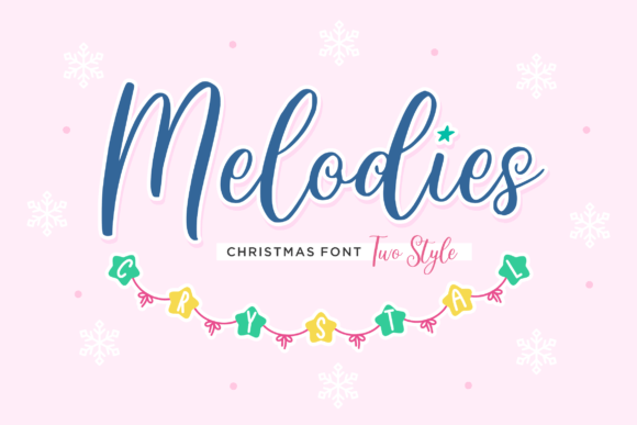 Melodies Crystal Font — Elegant Script Meets Decorative Style
